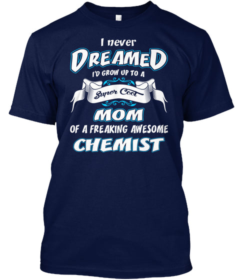 Super Cool Mom-Chemist