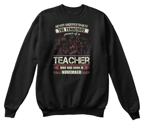 Teacher Born in November T Shirts
