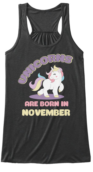 Unicorn Are Born In November Birthday T