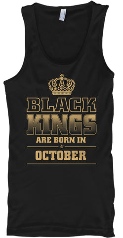BLACK KINGS ARE BORN IN OCTOBER T shirt