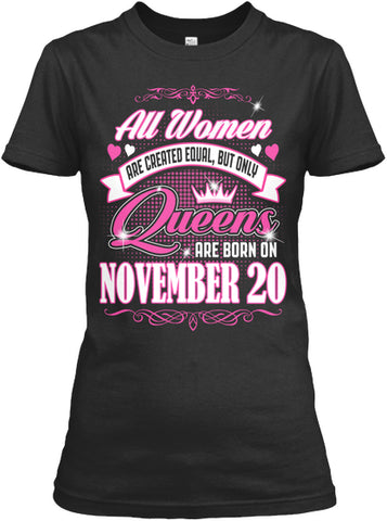 Queens Are Born On November 20 Birthday