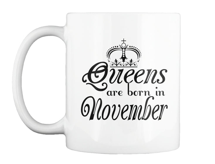 Queens are born in November