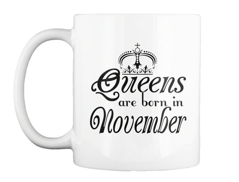Queens are born in November
