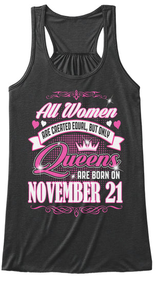 Queens Are Born On November 21 Birthday
