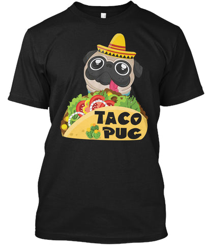 Funny Pet Tees Taco Pug T Shirt