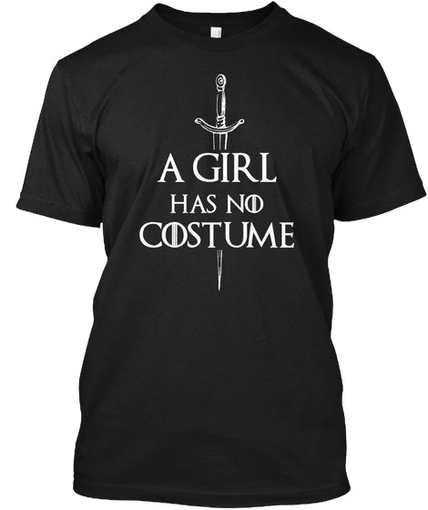 A GIRL HAS NO COSTUME