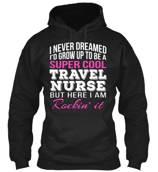 Super Cool Travel Nurse Shirt Funny Gift Tee