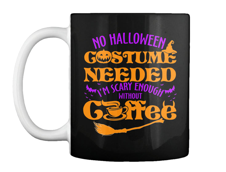 NO HALLOWEEN COSTUME NEEDED I'M SCARY EN
