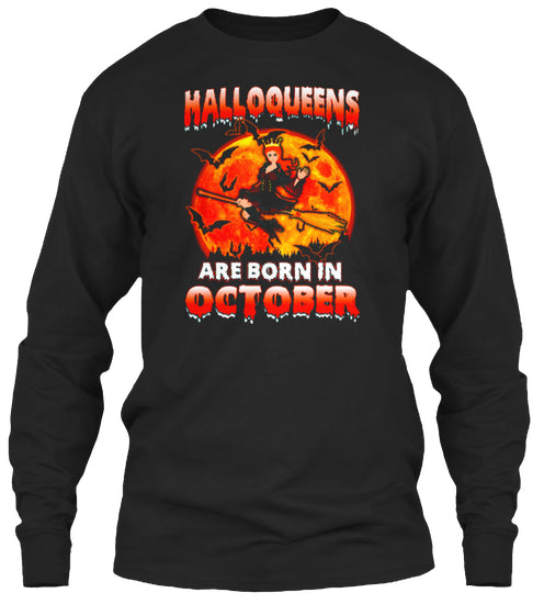 HALLOQUEENS ARE BORN IN OCTOBER T SHIRT