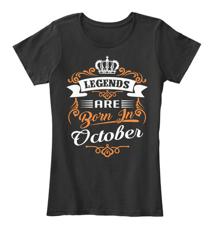 Legends are born in October T-shirt