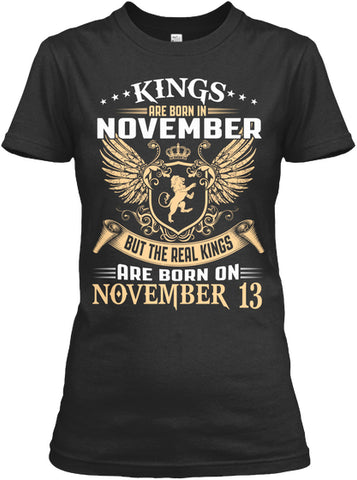 Kings Are Born On November 13 Birthday