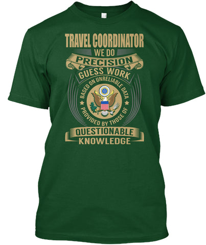 Travel Coordinator We Do T SHIRT Custom Ultra Cotton
