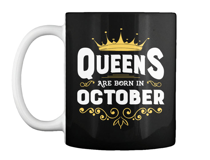Queens Are Born In October T-Shirt
