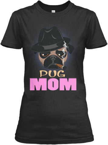 Funny Pug Mom With Cigar