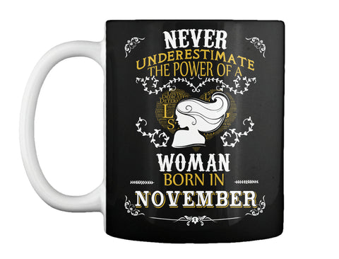 A Woman Born In November - LAST CHANCE