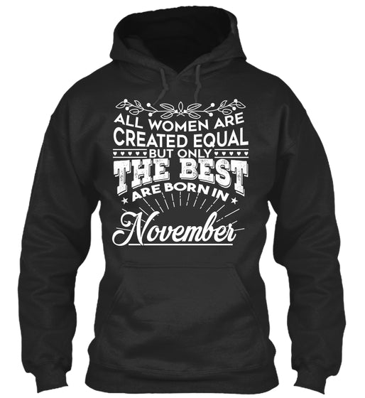 November Is The Best - Funny Gift Shirts