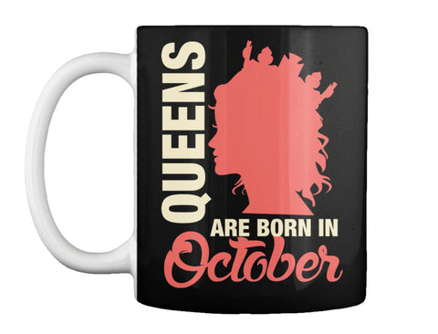 QUEENS ARE BORN IN OCTOBER T Shirt