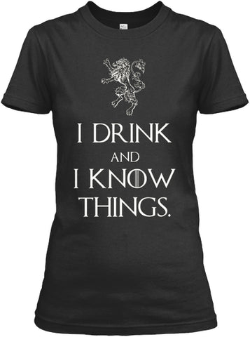 Game of Throness I Drink And I Know