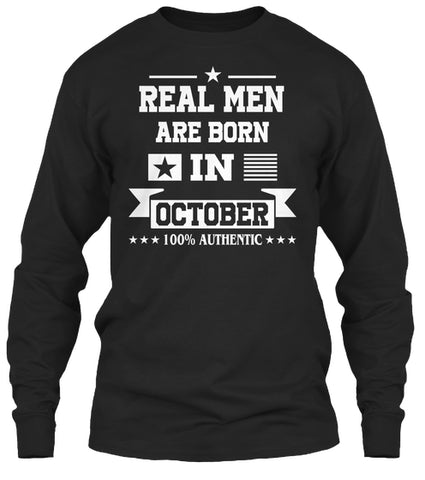 Real Men are born in October T-Shirt