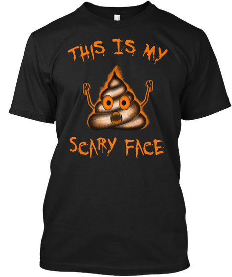 Poop Emoji Funny Halloween My Scary Face