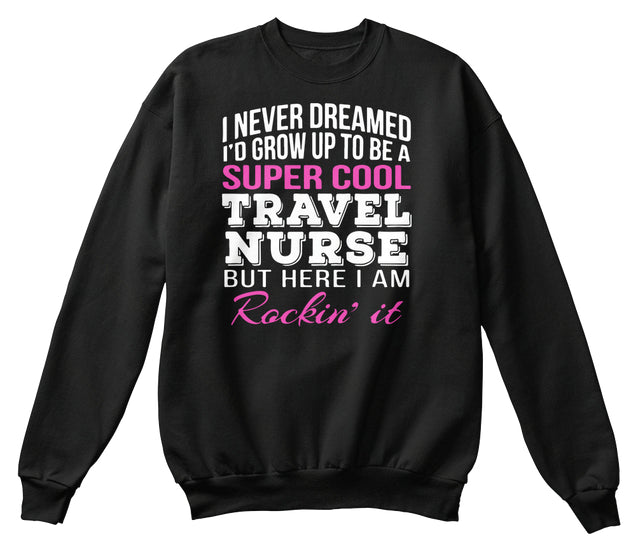 Super Cool Travel Nurse Shirt Funny Gift Tee