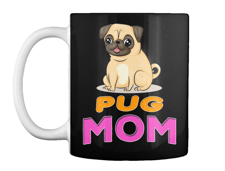 Cute Funny Pug Dog Mom