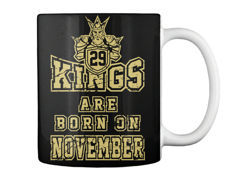 KINGS ARE BORN ON NOVEMBER 29 BIRTHDAY