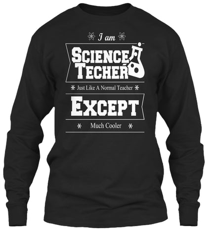 I AM SCIENCE TEACHER JUST LIKE A NORMAL
