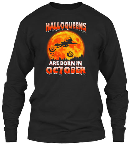 HALLOQUEENS ARE BORN IN OCTOBER T SHIRT