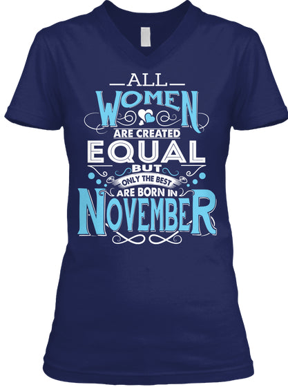 The Best Are Born in November Shirt. Birthday Gift for Women