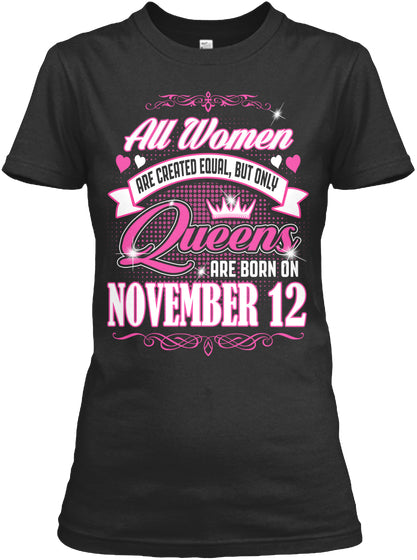 Queens Are Born On November 12 Birthday