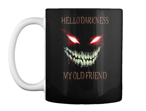 Hello Darkness My Old Friend T Shirt