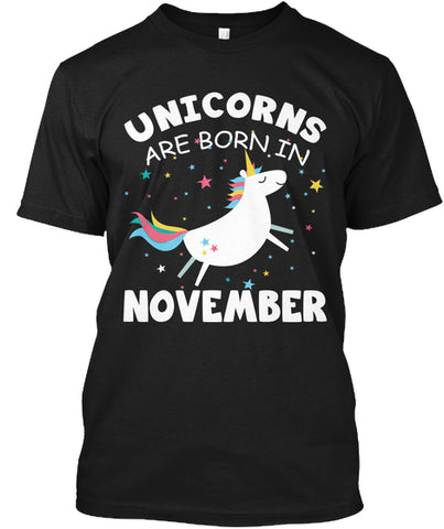 Unicorns are Born in November Birthday