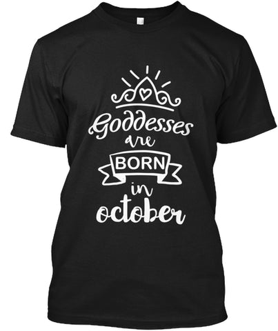QUEENS ARE BORN IN OCTOBER T Shirt