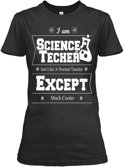 I AM SCIENCE TEACHER JUST LIKE A NORMAL