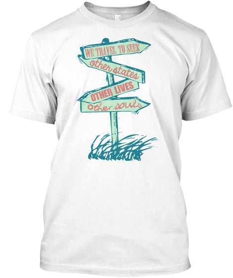 Travel To Seek T SHIRT Custom Ultra Cotton