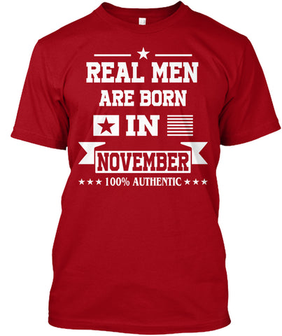 Real Men are born in November T-Shirt