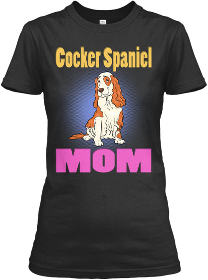 Funny Cocker Spaniel Dog Mom