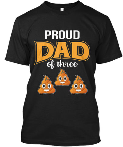 Proud Dad Of Three Poop Emoji Halloween