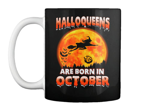 HALLOQUEENS ARE BORN IN OCTOBER T SHIRT
