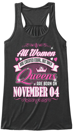 Queens Are Born On November 04 Birthday