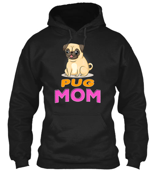 Cute Funny Pug Dog Mom