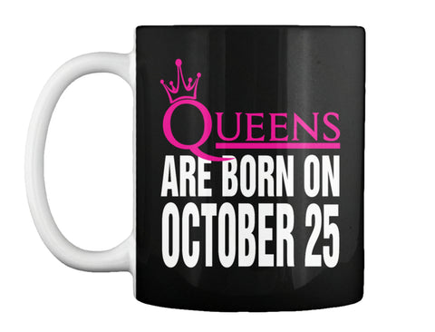 QUEENS ARE BORN IN OCTOBER T Shirt