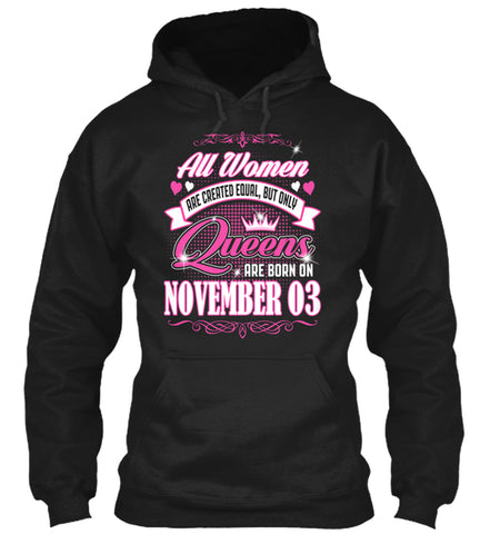 Queens Are Born On November 03 Birthday