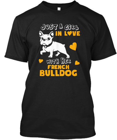 Funny Pet Tee Love With Her Bulldog