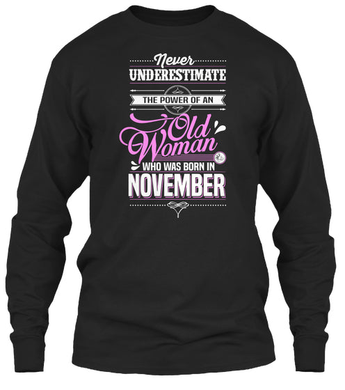 Born In November. Perfect Birthday Gift for Women