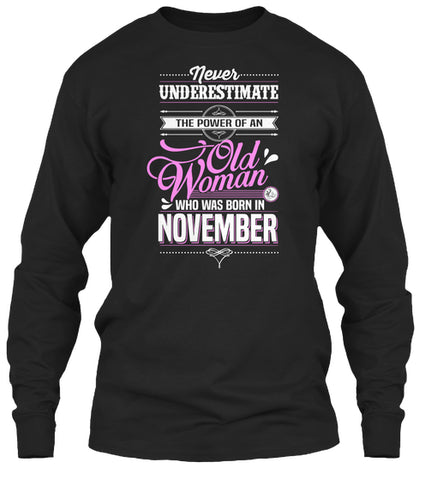 Born In November. Perfect Birthday Gift for Women