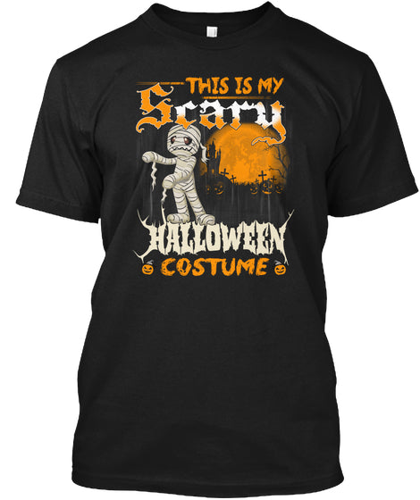 My Scary Halloween Costume TShirts _ Mummy