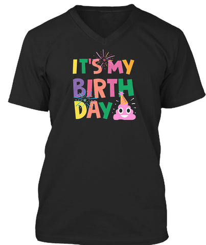 It's my birthday pink poop emoji T-Shirt