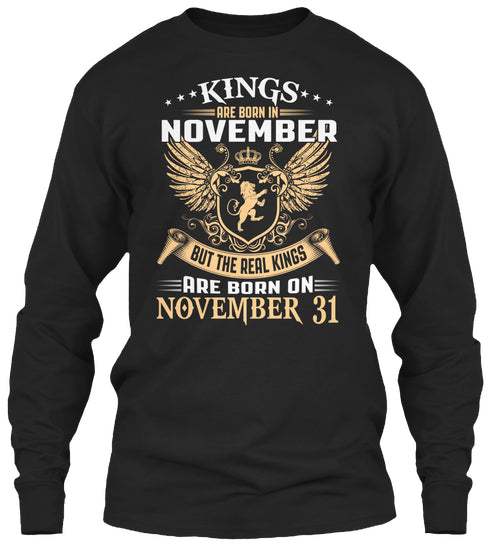 Kings Are Born On November 31 Birthday